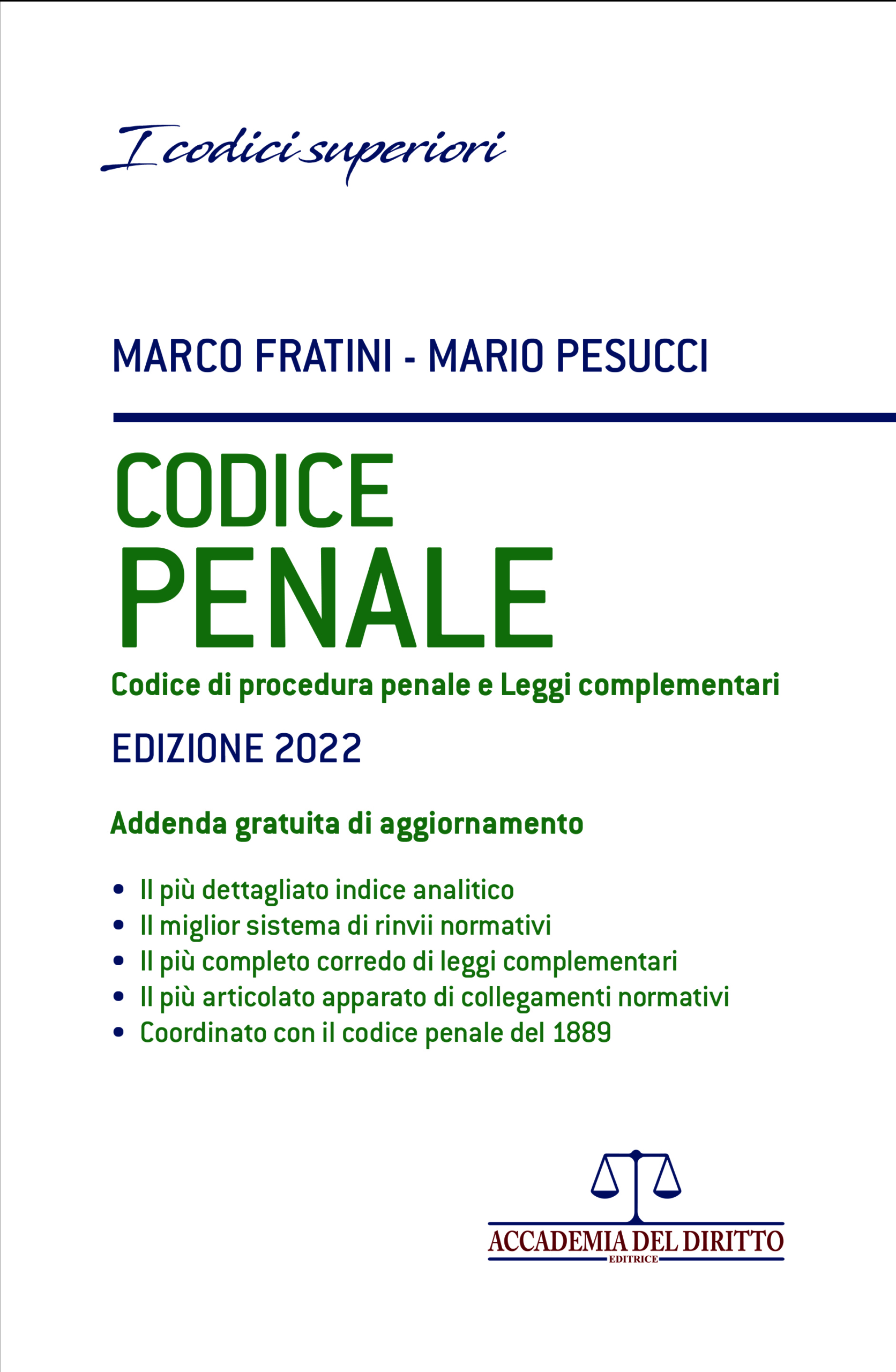 Codice Penale Codice di procedura penale e Leggi complementari